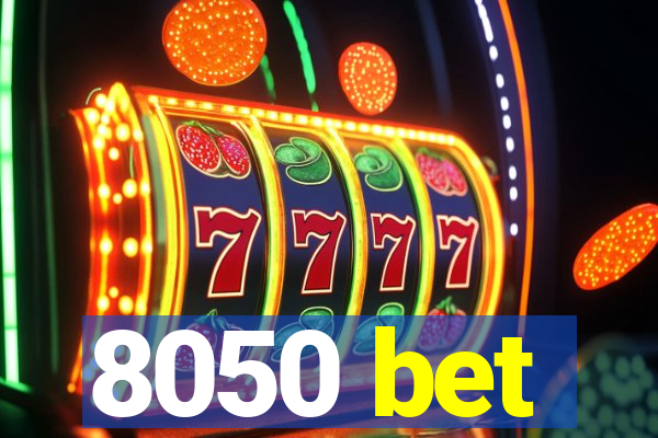 8050 bet